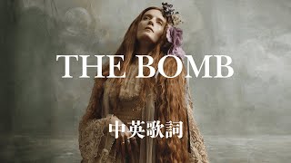 [中文歌詞] The Bomb - Florence + The Machine 中英歌詞翻譯 Chinese Lyrics
