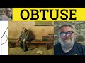 Understanding the Term 'Obtuse'
