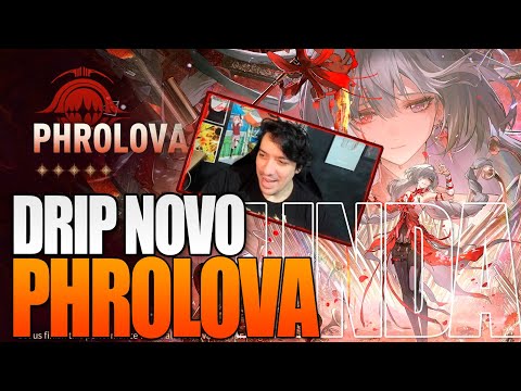 WUTHERING WAVES | PHROLOVA DRIP MARKETING NOVO, ARMA E NOVAS REVELAÇÕES