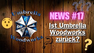 News #17 Ist Umbrella zurück? OMG! Mein Comeback 2025