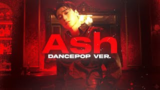 ATEEZ(에이티즈) - Ash | DANCEPOP Ver.