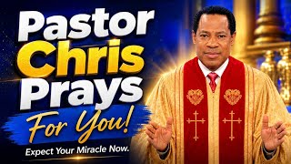 Pastor Chris Prays For You 