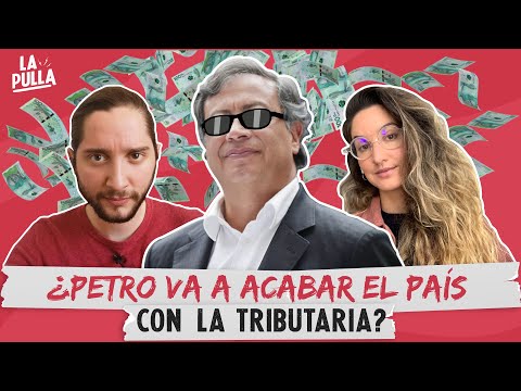 Estos son los IMPUESTOS que nos va a clavar Petro | La Pulla