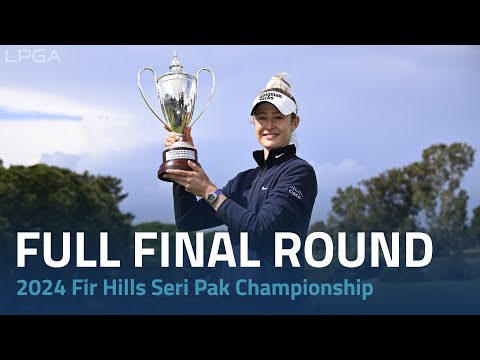 Full Final Round | 2024 FIR HILLS SERI PAK Championship