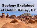 Geological Features of Goblin Valley