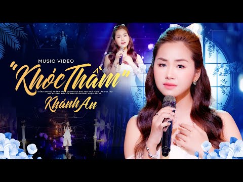 Khóc Thầm - Khánh An | Giọng Ca Bolero Ngọt Ngào Sâu Lắng Đi Vào Lòng Người