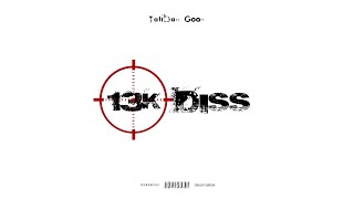 TaliBan Goon - 13 Racks (13kbaby diss) {prod. ylxwtg}