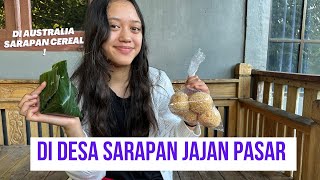 Sarapan Di Indonesia Lebih Banyak Pilihan Buat Zahli Dan Alira Daripada di Australia | Jajan Pasar