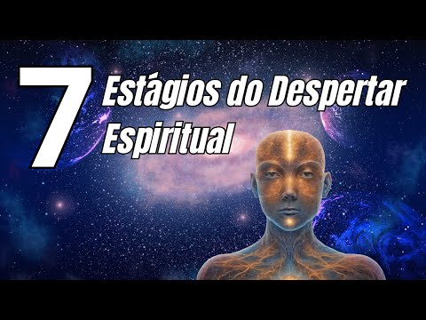 As 7 Etapas da Despertar Espiritual Explicadas