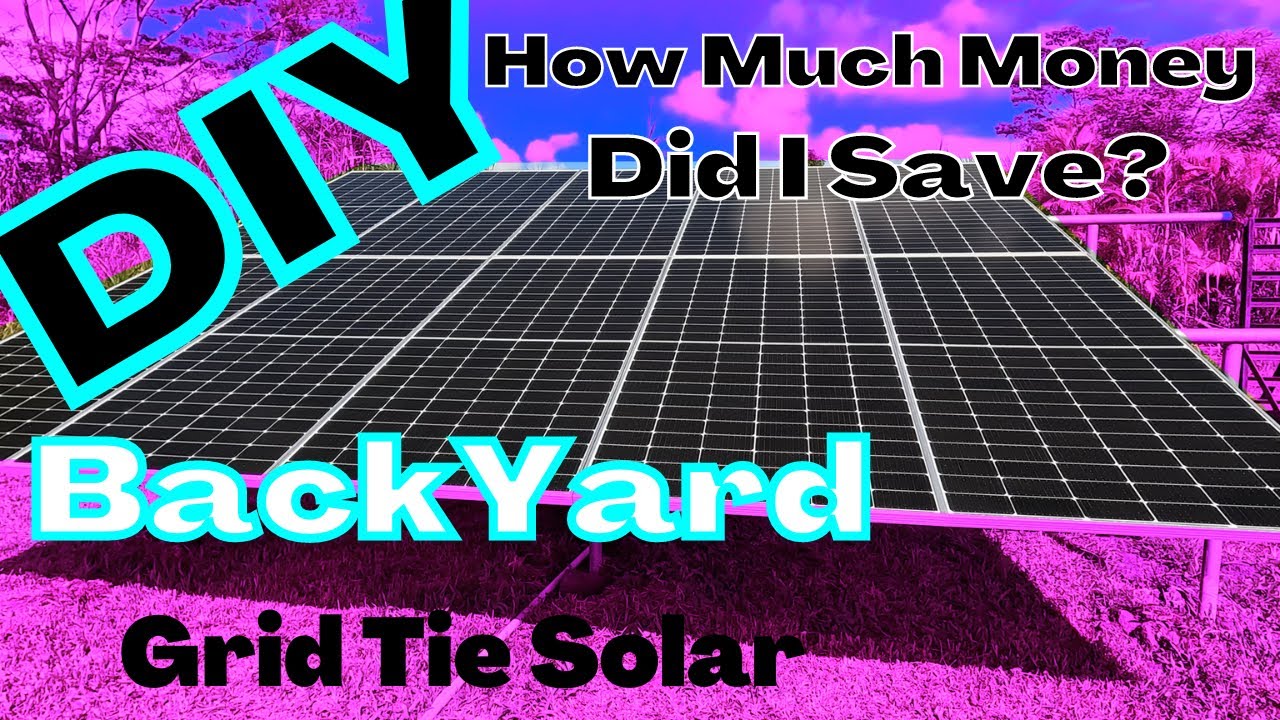 Our DIY Backyard Grid-Tie Solar System Installation Experience | How Much Did We Save On Electric? 1