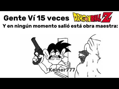 Gente vi 15 veces DRAGÓN BALL Z y en ningún momento salió está obra maestra: