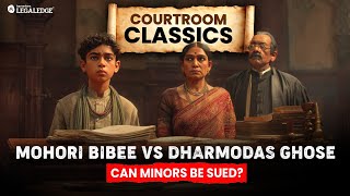 Mohori Bibee v. Dharmodas Ghose | Can a Minor Be Sued? (Case Analysis)