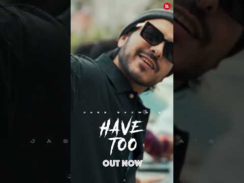 Have Too Out Now - Jass Bajwa #havetoo #jassbajwa #punjabisong #shorts