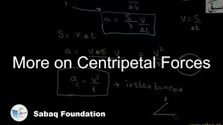 More on Centripetal Forces