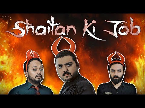 SHAITAN KI JOB | THE IDIOTZ | FUNNY VIDEO