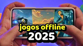 Top 25 JOGOS OFFLINE ANDROID 2025