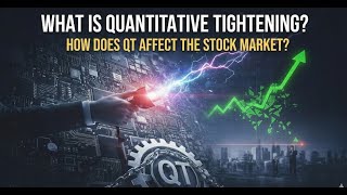 What is Quantitive Tightening? How does QT it Effect the Stock Market? $SPY