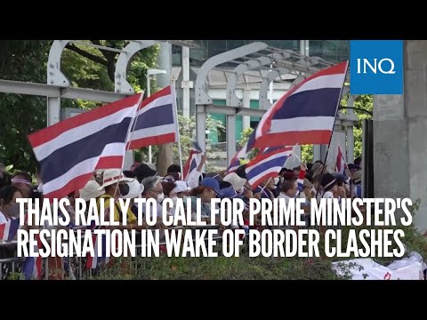 YouTube video thumbnail: Thais Rally to Call for Prime Minister's Resignation in Wake of Border Clashes