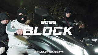 Bobe - Block (Official Music Video)