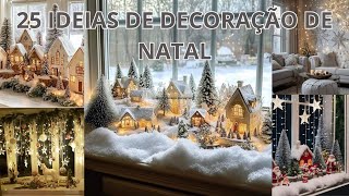 25 IDEIAS DE DECORAÇÃO DE NATAL QUE VÃO TE SURPREENDER!