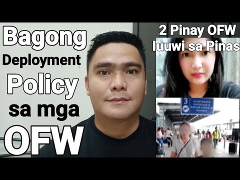 BAGONG DEPLOYMENT POLICY ILULUNSAD PARA SA MGA OFW | DALAWANG PINAY OFW IUUWI SA PILIPINAS