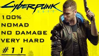 Cyberpunk 2077 (2.1) - Very Hard | All Quests |  No Damage - Side Jobs - Part 11