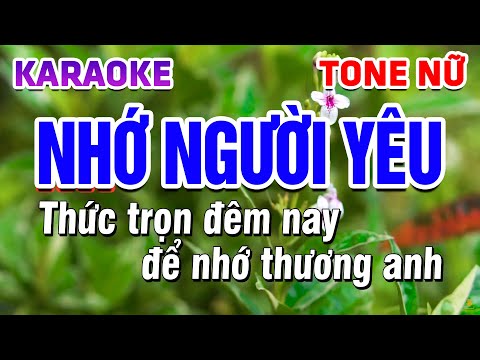 Karaoke Nhớ Người Yêu Tone Nữ Trữ Tình ( Chữ To ) Nhạc Sống Tú Anh