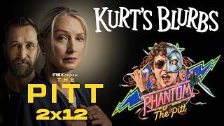 THE PITT 2x12 episode "6PM" recap review KURT'S BLURBS