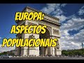 Demografia e Desafios Populacionais na Europa