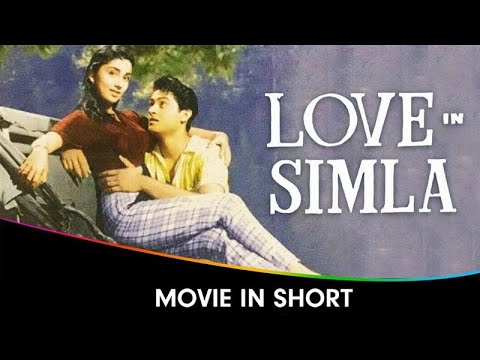 Love In Simla - Hindi Movie In Short - Joy Mukherjee, Sadhana, Shobhna Samarth, Durga Khote