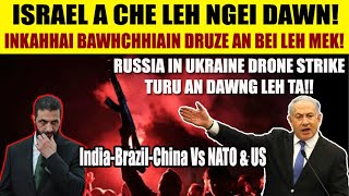 Syria ah an innuai chhunzawm leh ta! Ukraine drone strike turu! India in Trump leh NATO a chhanglet!