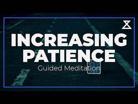 15-Minute Guided Meditation for Increasing Patience | Cultivate Calm and Mindful Awareness