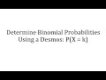 Binomial Probability Using Desmos