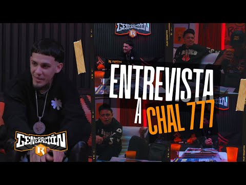 CHAL 777 ESTÁ CLARO Y NO TEME A QUE SUS LETRAS SEAN USADAS POR LA LEY | #generacionrpodcast