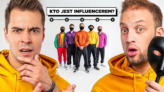 ZGADNIJ PRAWDZIWEGO INFLUENCERA 2!