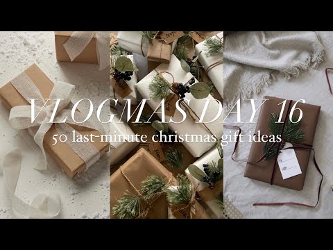 50 CHRISTMAS GIFT IDEAS for last minute shoppers || day 16 of vlogmas