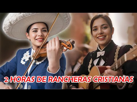 2 HORAS DE MUSICA CRISTIANA ESTILO MARIACHI MEXICANO