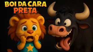 BOI DA CARA PRETA - MÚSICA INFANTIL CLÁSSICA DIVERTIDA PARA CRIANÇAS COM LÉO, O LEÃO 🦁