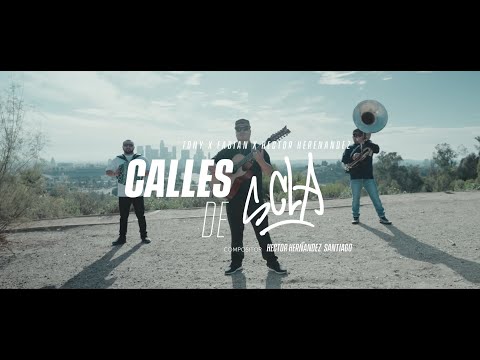 Tony Y Fabian Feat: Hector Hernandez "Calles de SCLA" 2024