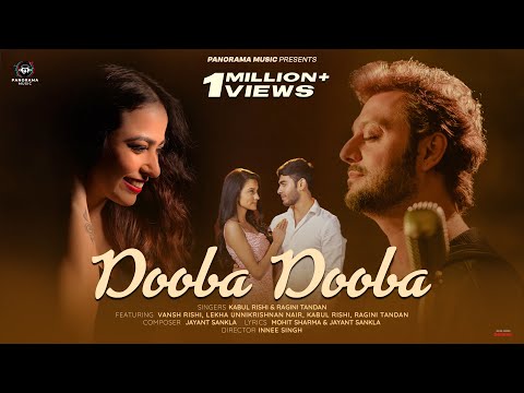 Dooba Dooba (Video) | Kabul Rishi | Ragini Tandan | Vansh Rishi, Lekha | New Hindi Song
