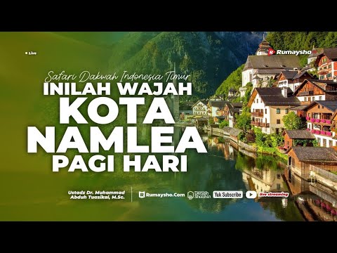 Inilah Wajah Kota Namlea Pagi Hari - Ustadz Abduh Tuasikal di Buru, Maluku - 8 Juni 2025