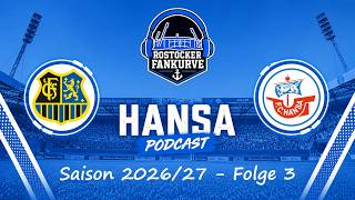 LIVE | Hansa-Podcast | Saison 2026/27 | Ausgabe 3 - Mannheim / Stuttgart / Saarbrücken