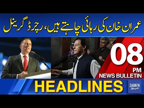 Dawn Headlines : 08 PM | Richard Grenell Calls for Imran Khan's Freedom Amid Corruption Allegations