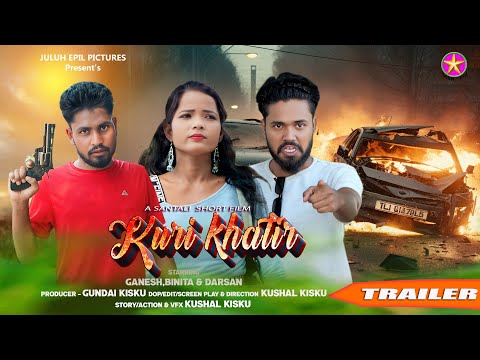 KURI KHATIR | SANTALI BLOCKBUSTER SHORT FILM || GANESH KISKU,BINITA & DARSAN || OFFICIAL TRAILER ||