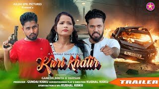 KURI KHATIR | SANTALI BLOCKBUSTER SHORT FILM || GANESH KISKU,BINITA & DARSAN || OFFICIAL TRAILER ||