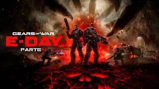 Gears of War E Day : Gameplay #4 con Fedelobo