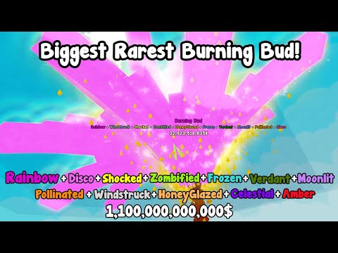I Grew The Biggest And Rarest Burning Bud In Grow A Garden!