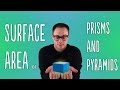 Calculating Surface Area of Prisms and Pyramids