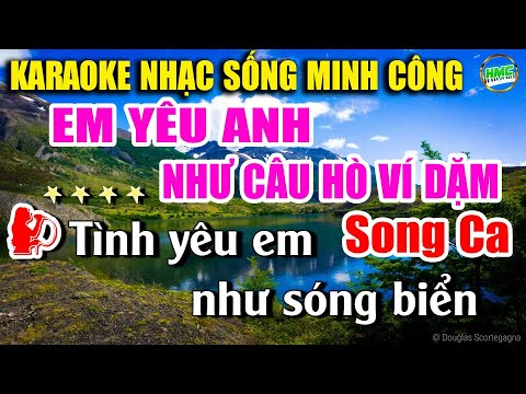 Karaoke Song Ca Em Yêu Anh Như Câu Hò Ví Dặm | Nhạc Sống Trữ Tình Hay Nhất | Nhạc Sống Minh Công