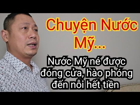 Nước Mỹ quá hào phóng đến nỗi hết tiền chút xíu là phải đóng cửa rồi